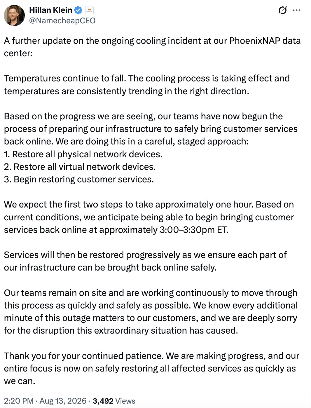 Namecheap Outage August 13, 2026: What Happened and What It Means for Your Website 2 Tweet from Namecheap CEO Hillan Klein outlining the staged recovery plan during the PhoenixNAP cooling incident